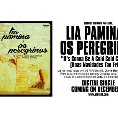 Lia Pamina "It's Gonna Be A Cold Cold Christmas (Unas Navidades Tan Frías)" Single Digital 
