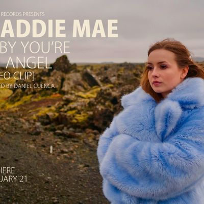 Maddie Mae "Baby You're An Angel"