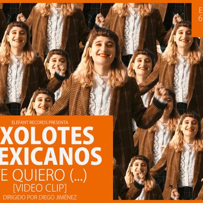 Axolotes Mexicanos "Te Quiero (...)"