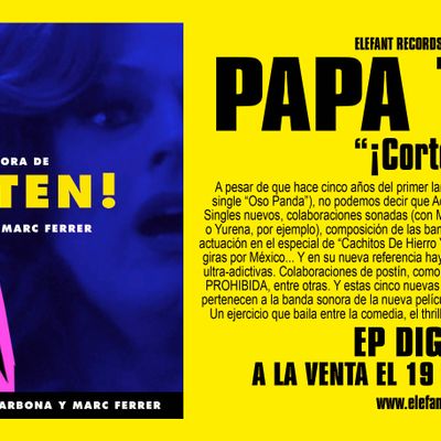 PAPA TOPO "¡Corten! (Original Motion Picture Soundtrack" Single Digital