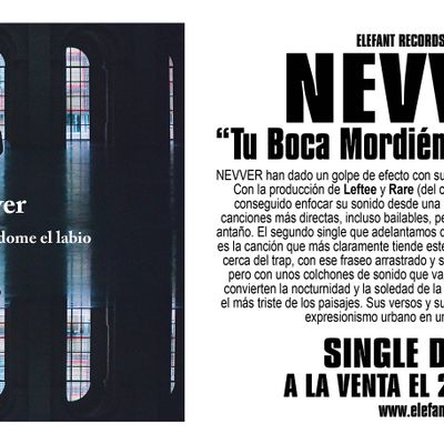 NEVVER "Tu Boca Mordiéndome El Labio" Single Digital
