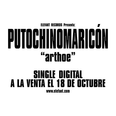 PUTOCHINOMARICÓN “arthoe" Single Digital 