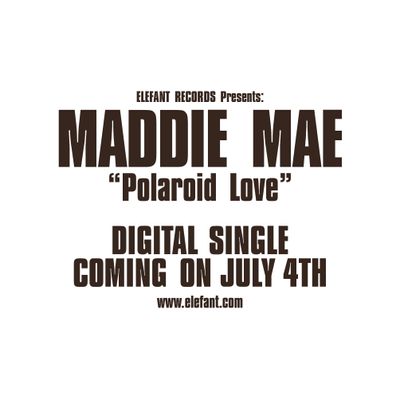  MADDIE MAE "Polaroid Love" Single Digital