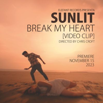 SUNLIT "Break My Heart" Single Digital