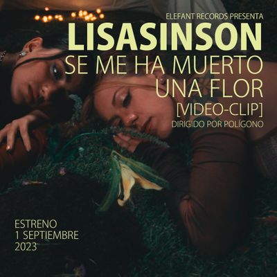 LISASINSON “Se Me Ha Muerto Una Flor" 