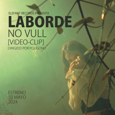 LABORDE "No Vull" Video-Clip