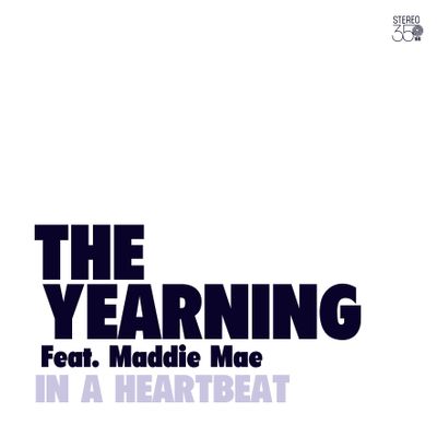 THE YEARNING "In A Heartbeat" Single Digital