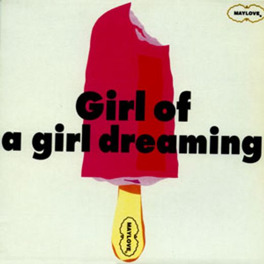 Girl Of A Girl Dreaming