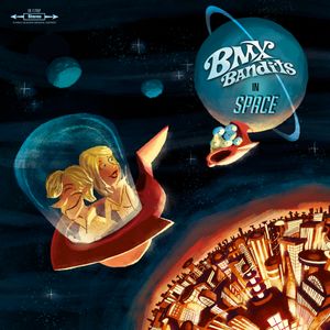 BMX Bandits In Space
