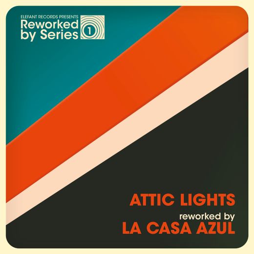 Attic Lights Reworked By La Casa Azul