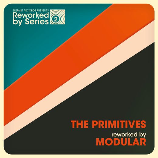The Primitives Reworked By Modular