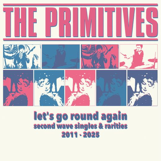 Let's Go Round Again • Second Wave Singles & Rarities 2011-2025