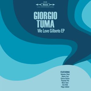 We Love Gilberto EP