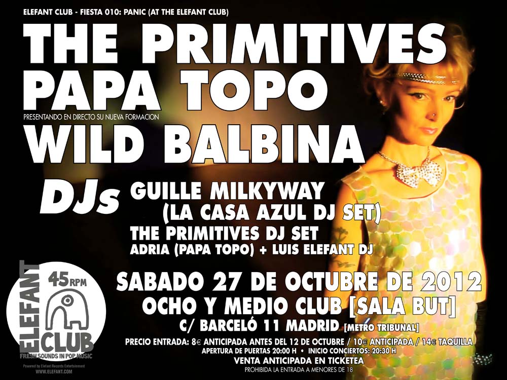 Flyer Fiesta Elefant Club 010: The Primitives + Papa Topo + Wild Balbina