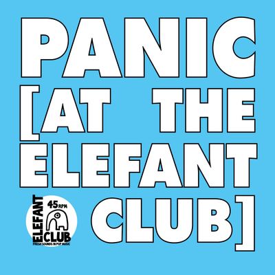 Portada Recopilatorio Digital "Panic [At The Elefant Club]"