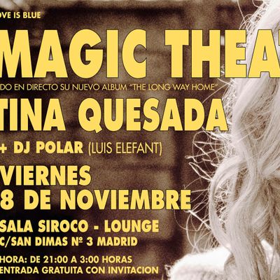 The Magic Theatre + Cristina Quesada