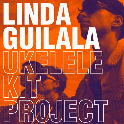 LINDA GUILALA "Ukelele Kit Project" Digital Single