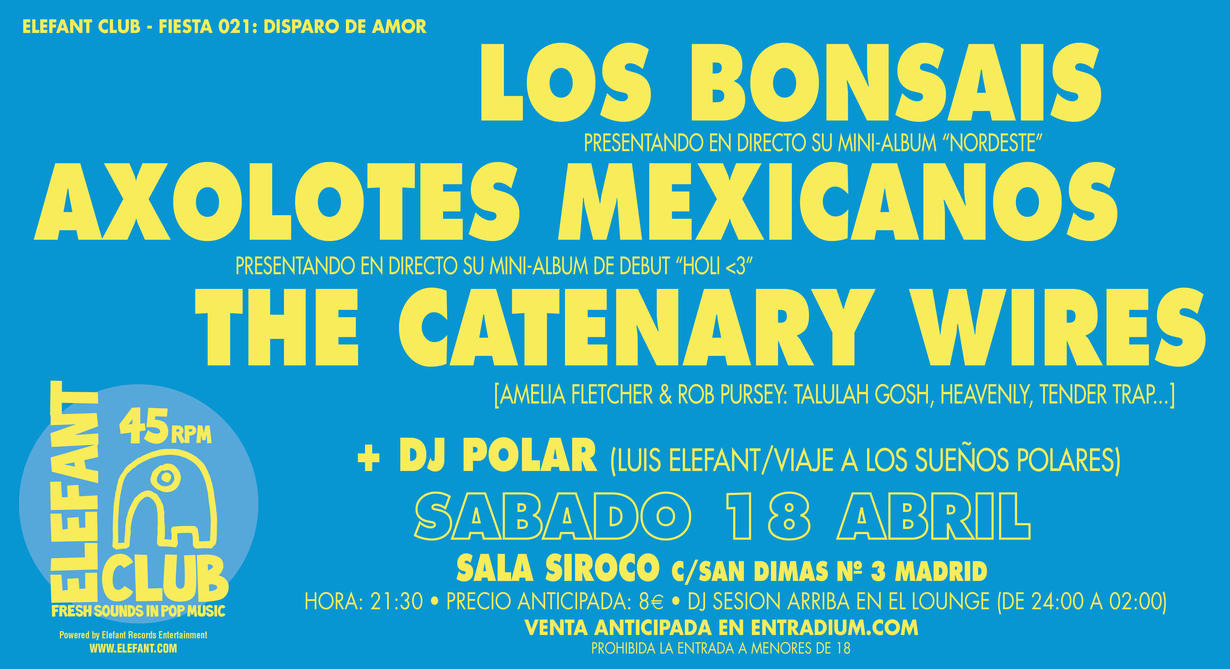 Axolotes Mexicanos + Los Bonsáis + The Catenary Wires + Dj Polar