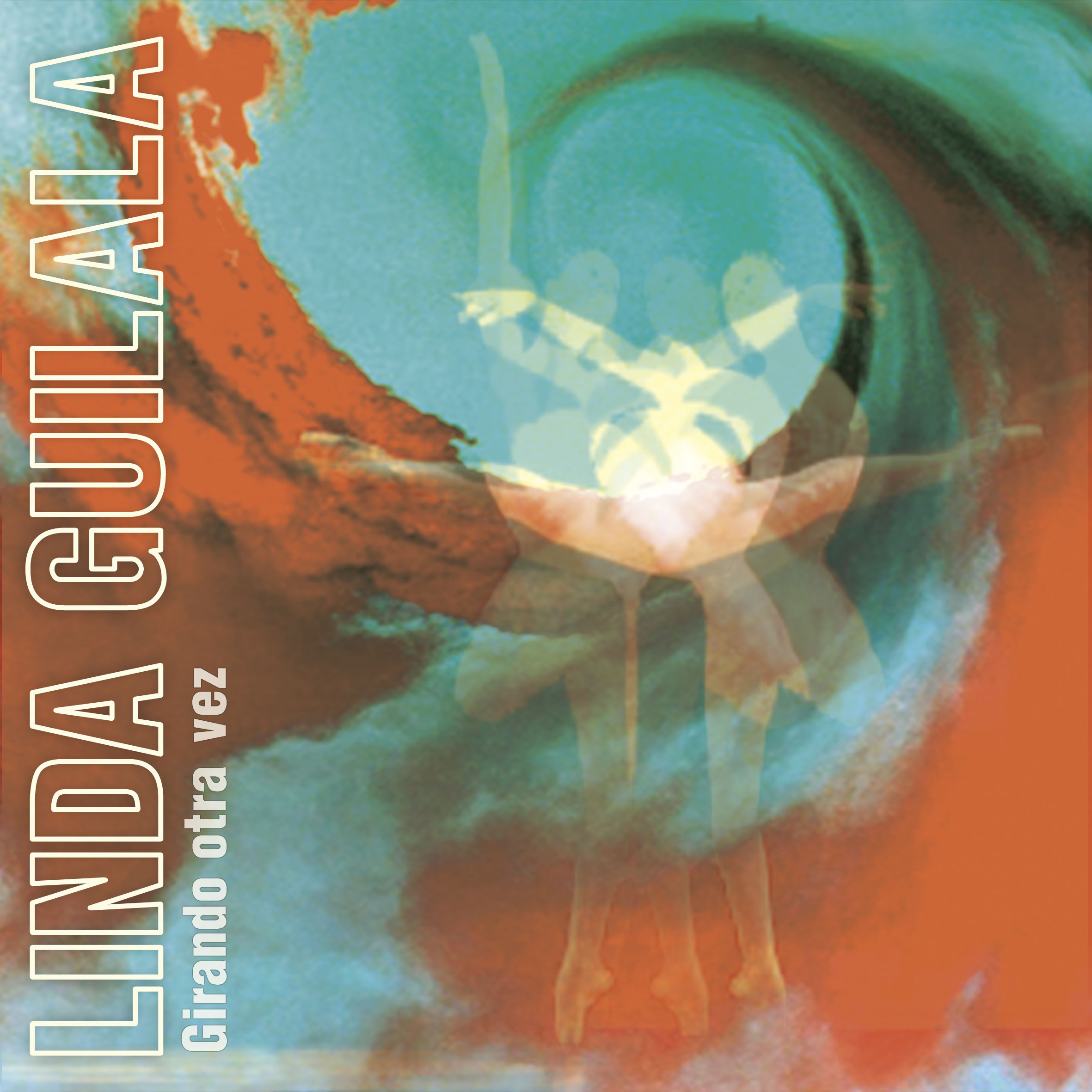 Linda Guilala "Girando Otra Vez (Disco Grande)" Cover