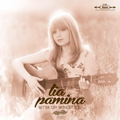 Lia Pamina "Better Off Without You" Single Digital