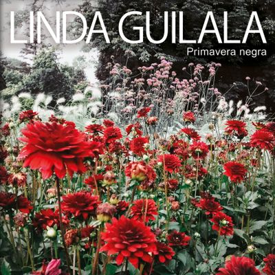 Linda Guilala "Primavera Negra"