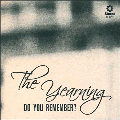 The Yearning "Do You Remember?" Single Digital 