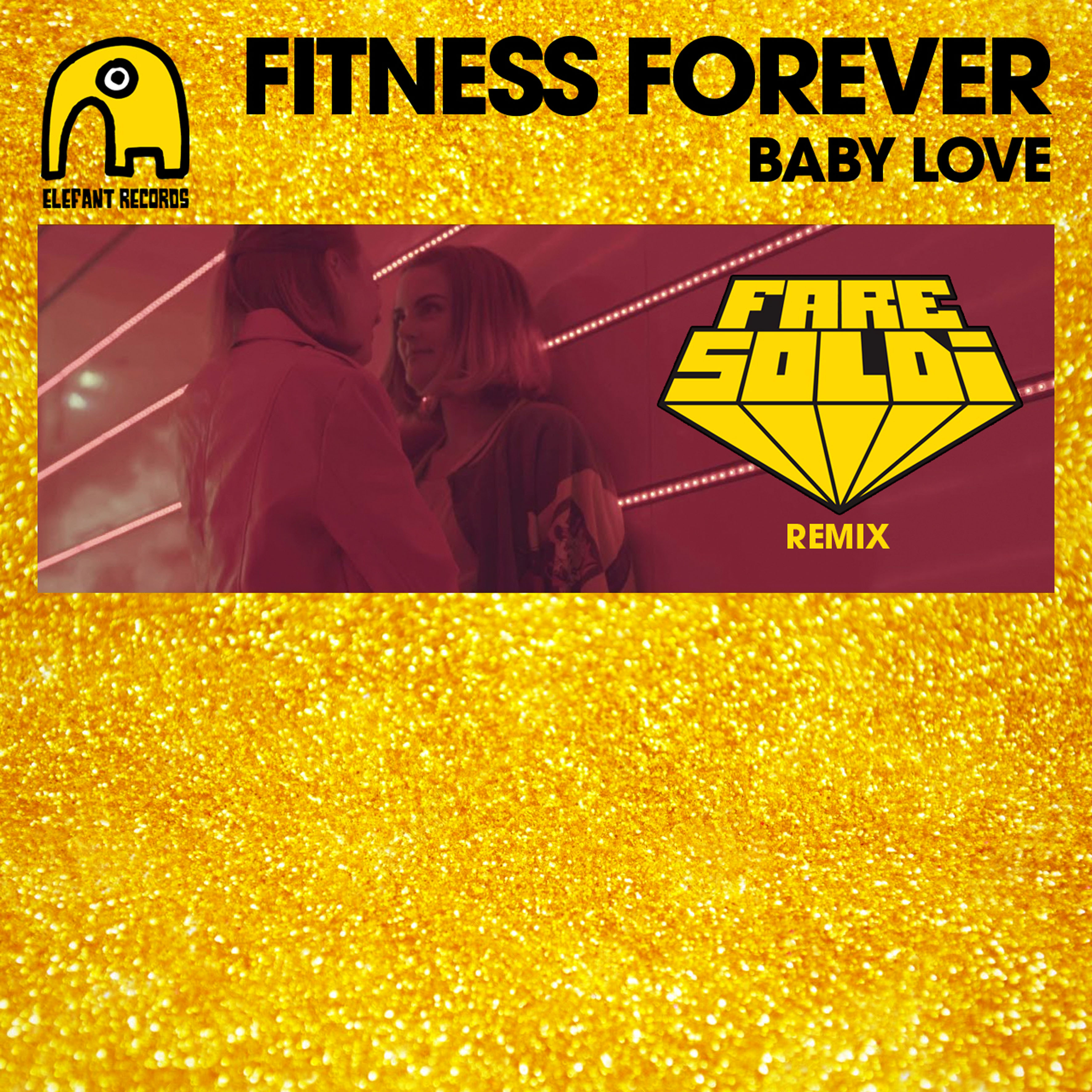 Fitness Forever "Baby Love" Single Digital
