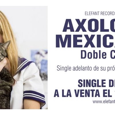 Axolotes Mexicanos "Doble Check" Single Digital