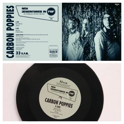 Carbon Poppies "Rain On My Face" Single 7"