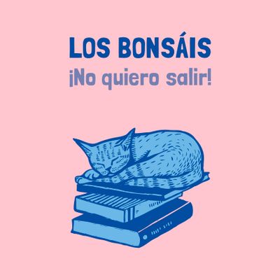 Los Bonsáis "¡No Quiero Salir!" Single Digital