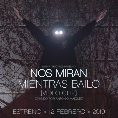 Nos Miran "Mientras Bailo"