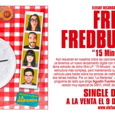 Fred Fredburguer "15 Minutos" Digital Single