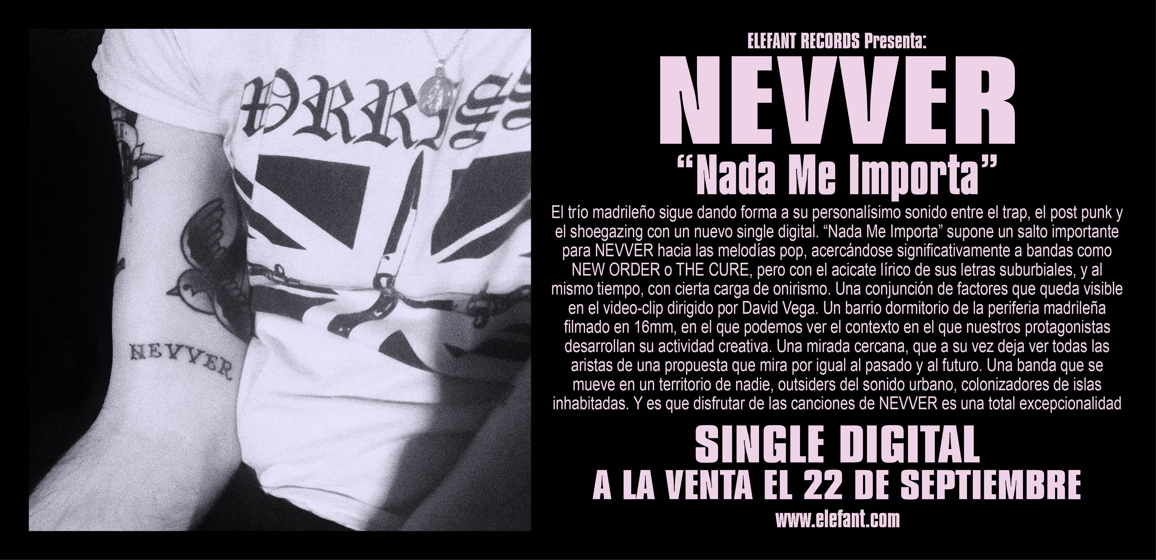 Nevver "Nada Me Importa" Digital Single