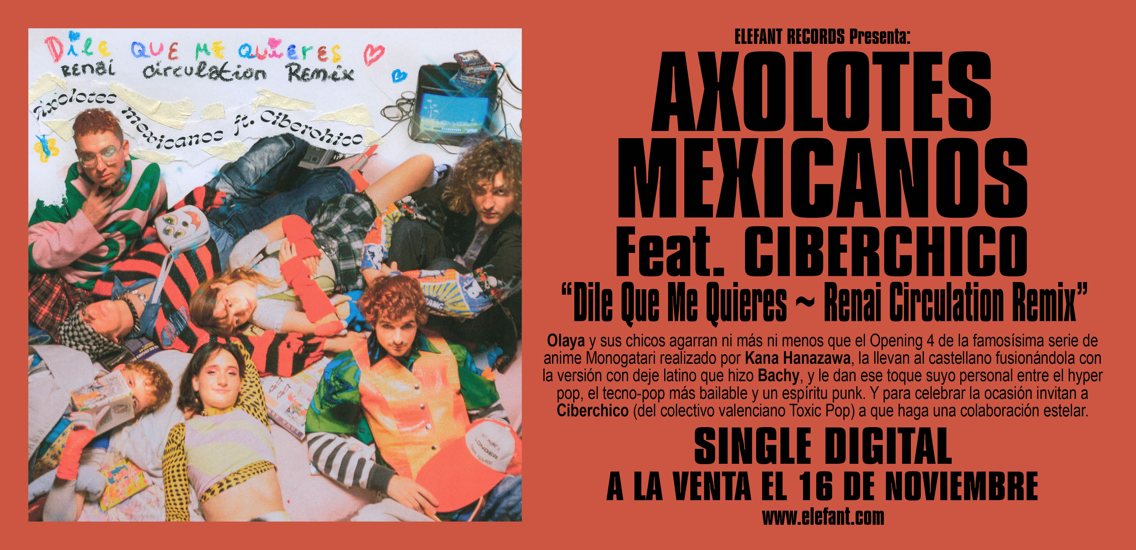 AXOLOTES MEXICANOS feat. CIBERCHICO "Dile que me quieres ~ Renai Circulation Remix" Single Digital 