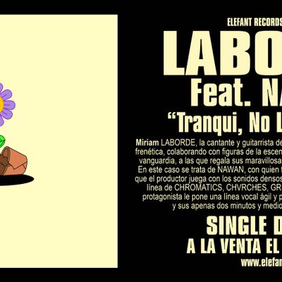 LABORDE Feat. NAWAN "Tranqui, No Llores Más" Single Digital