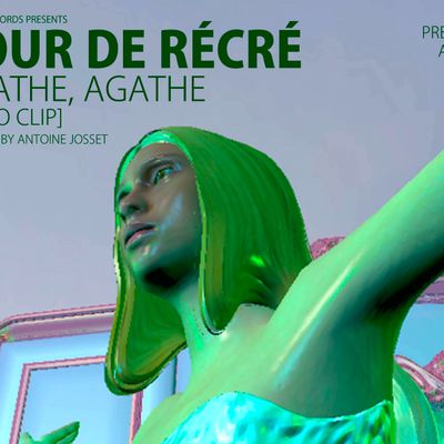 COUR DE RÉCRÉ "Agathe, Agathe" Single Digital 