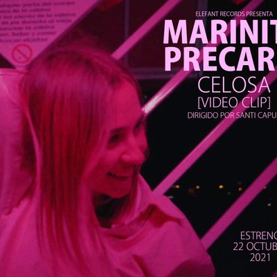 MARINITA PRECARIA "Celosa" Single Digital