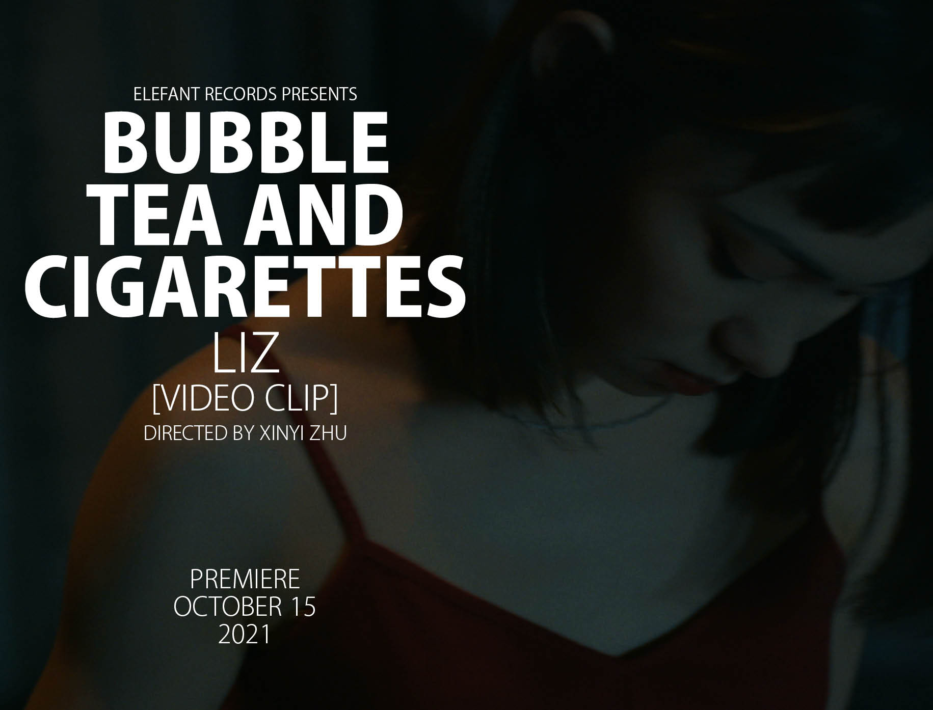BUBBLE TEA AND CIGARETTES "Liz" Single Digital