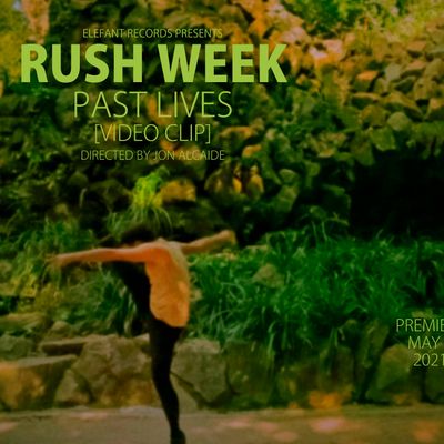 RUSH WEEK "Past Lives" 