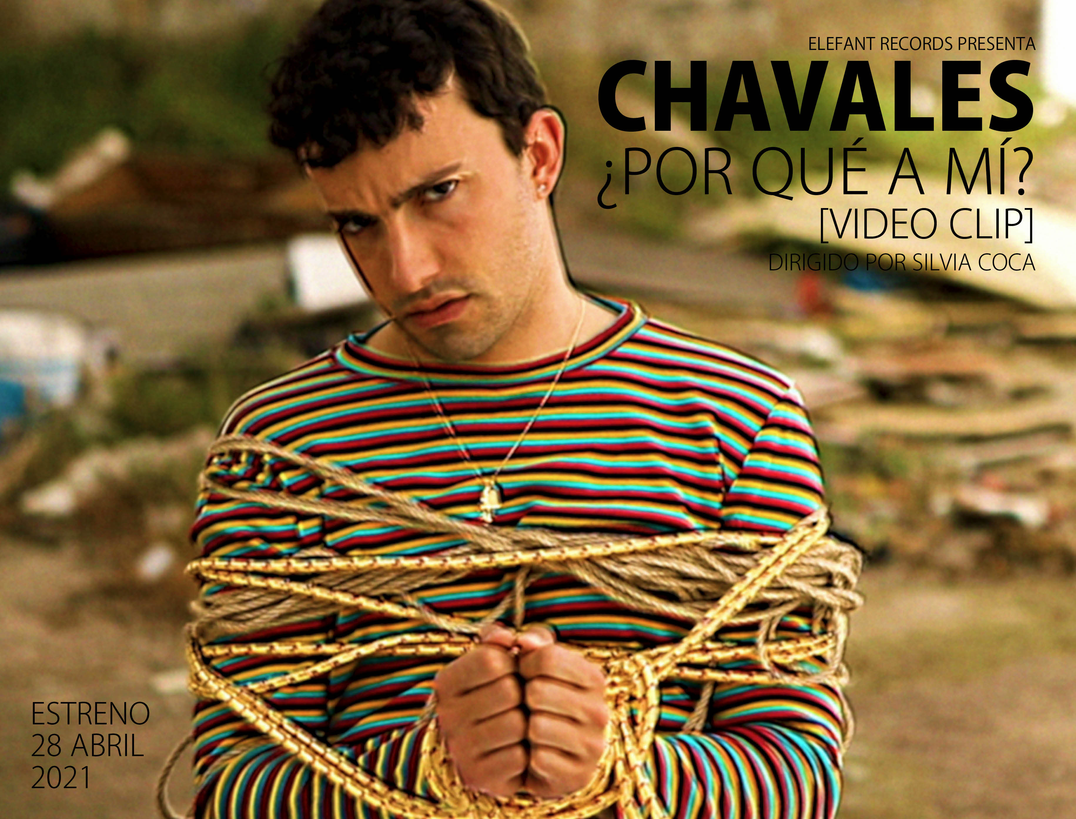 CHAVALES "¿Por Qué A Mí?" Single Digital