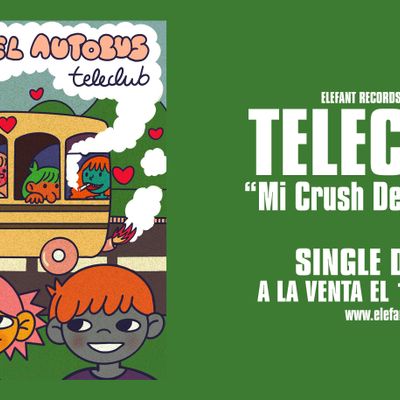 TELECLUB "Mi Crush Del Autobús" Single Digital