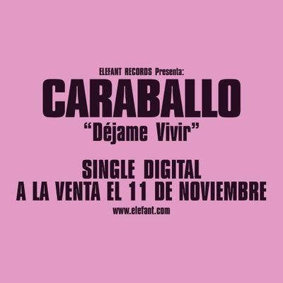 CARABALLO "Dejame Vivir" Single Digital