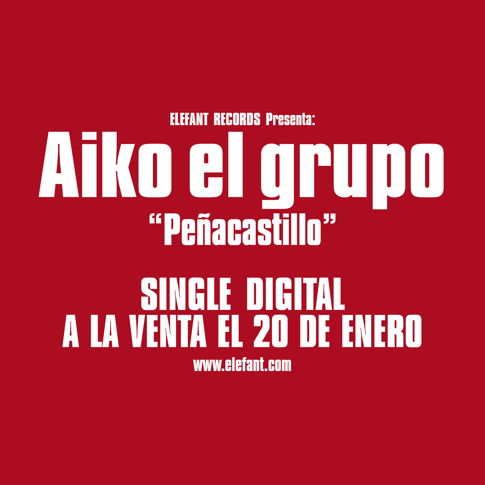 AIKO EL GRUPO "Peñacastillo" Single Digital 