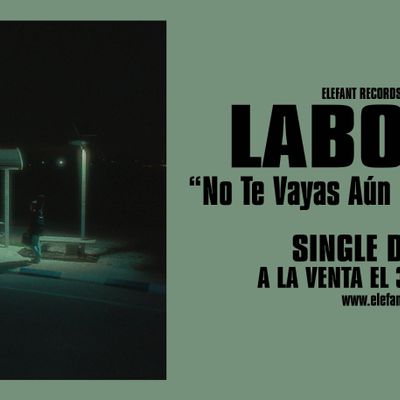 LABORDE "No Te Vayas Aún (Soft Version)" Single Digital