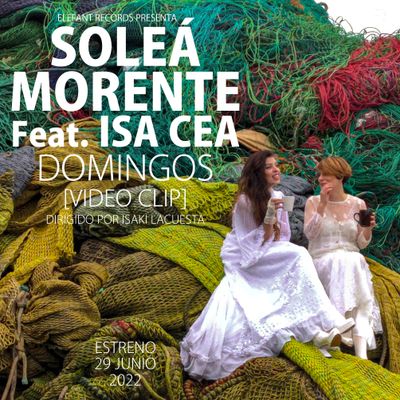 SOLEÁ MORENTE (feat. Isa Cea) “Domingos” 