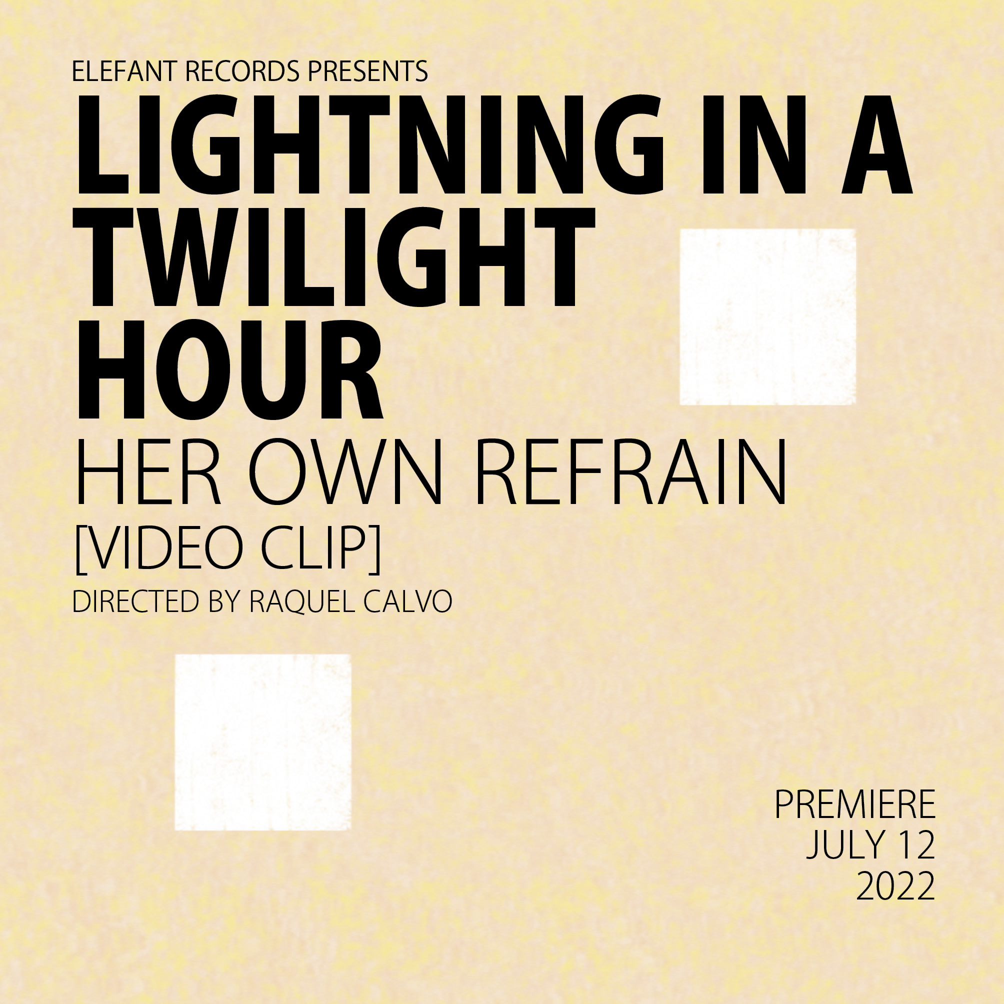 LIGHTNING IN A TWILIGHT HOUR - Her Own Refrain 