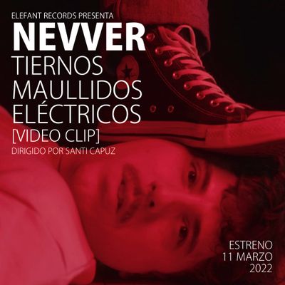 NEVVER "Tiernos Maullidos Eléctricos" Single Digital 