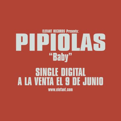 PIPIOLAS "Baby" Single Digital