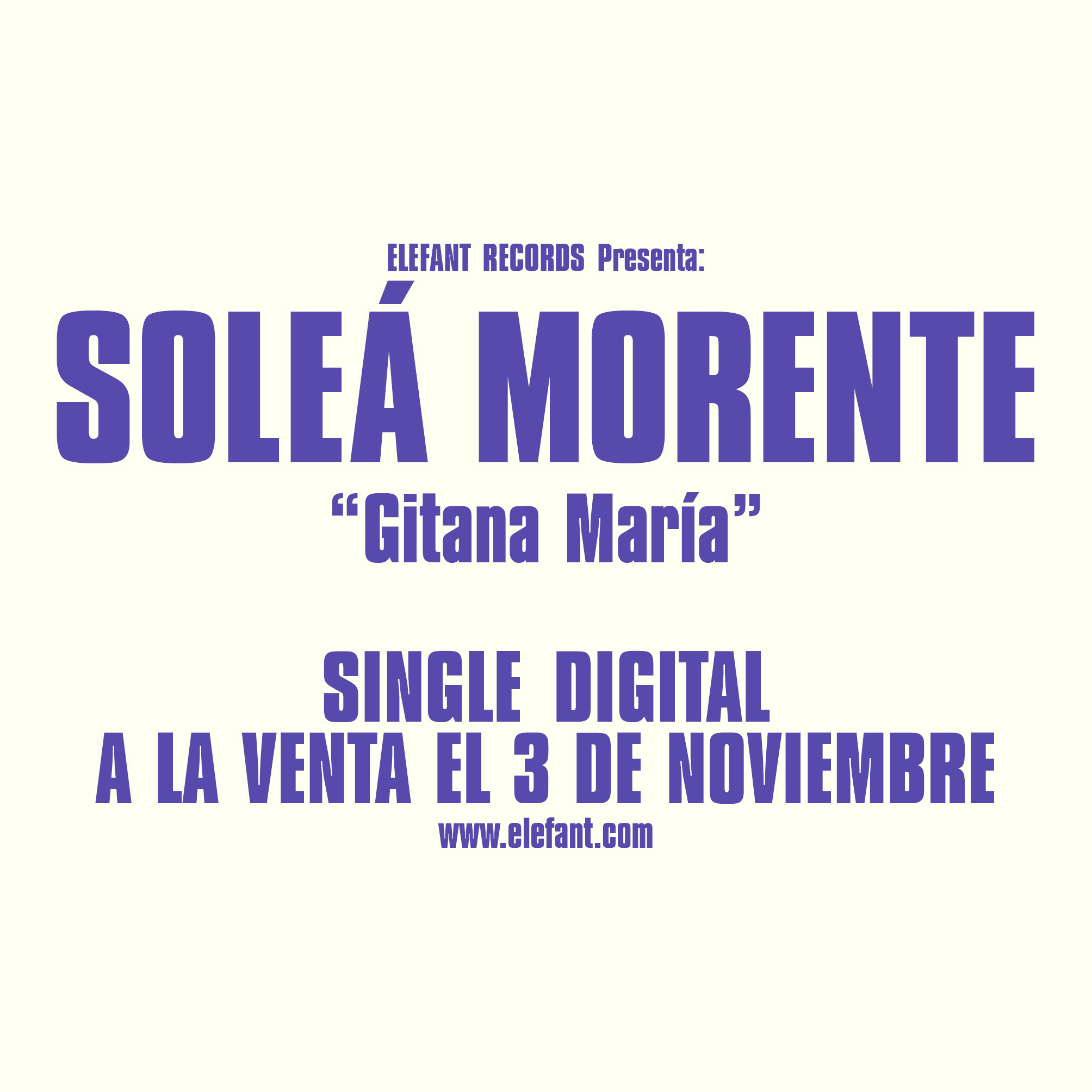SOLEÁ MORENTE “Gitana María" Single Digital