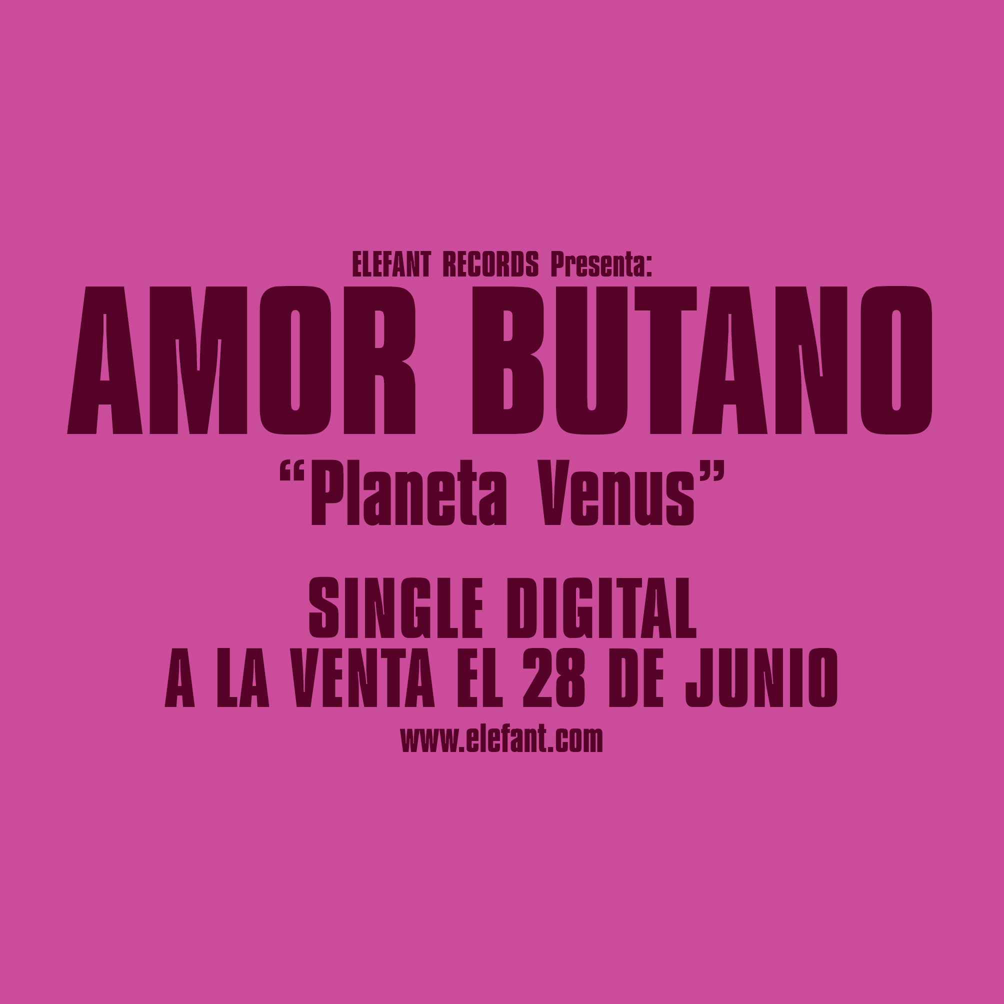 AMOR BUTANO "Planeta Venus" Single Digital 